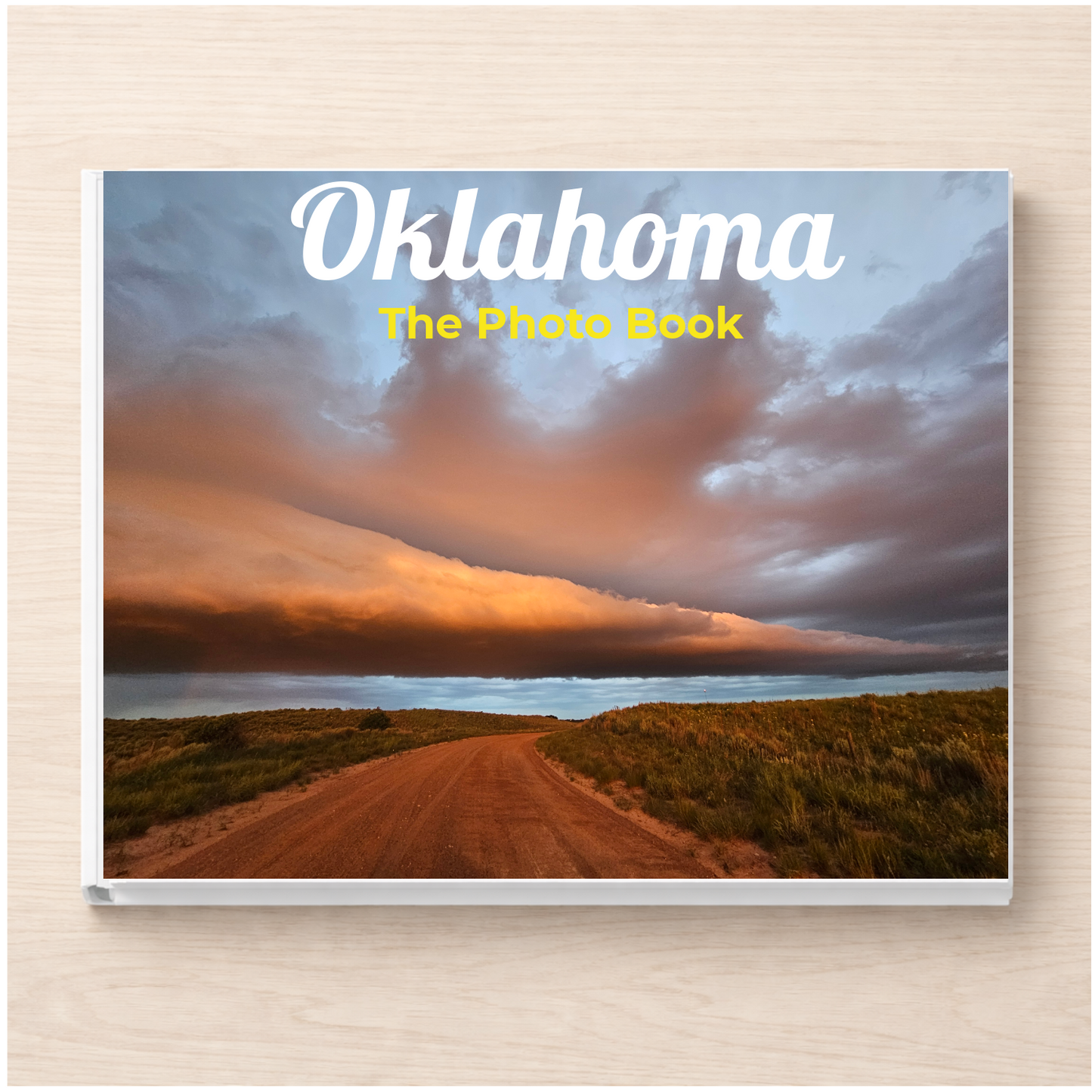 Oklahoma: The Photo Book