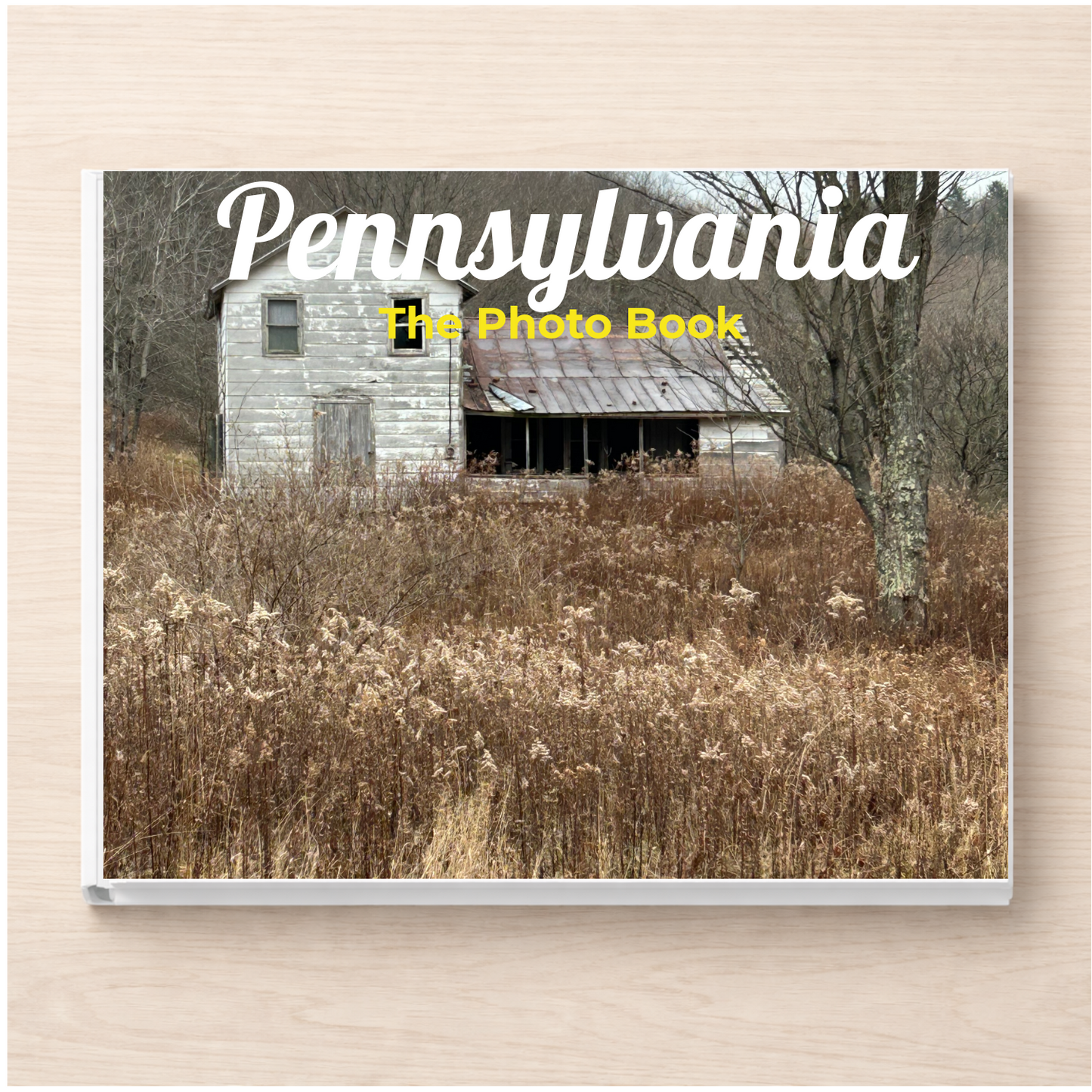 Pennsylvania: The Photo Book