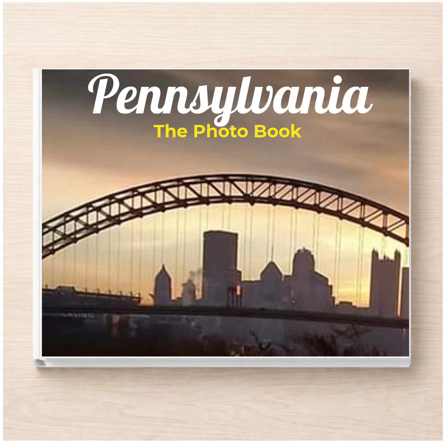 Pennsylvania: The Photo Book