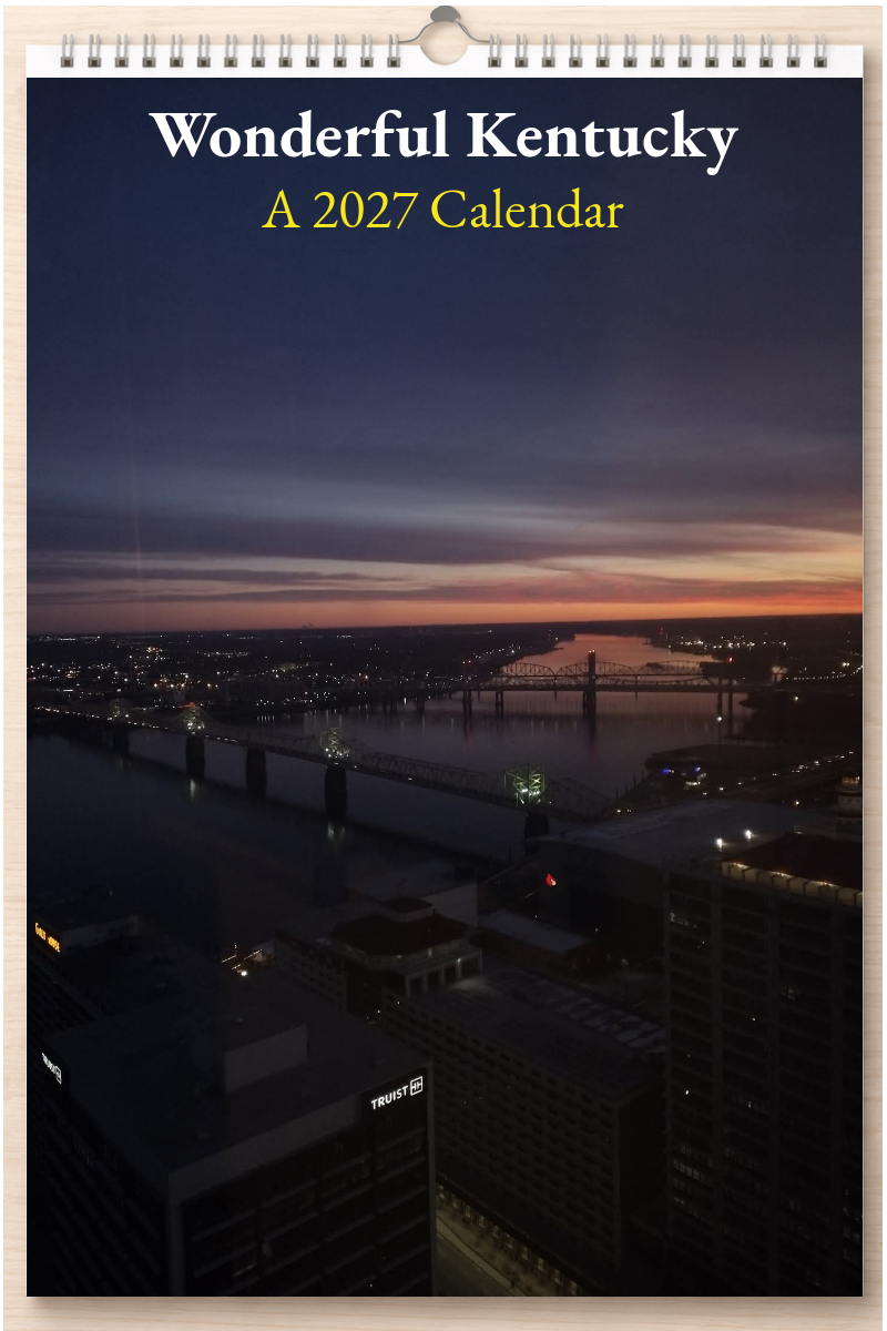 Wonderful Kentucky: A 2027 Calendar