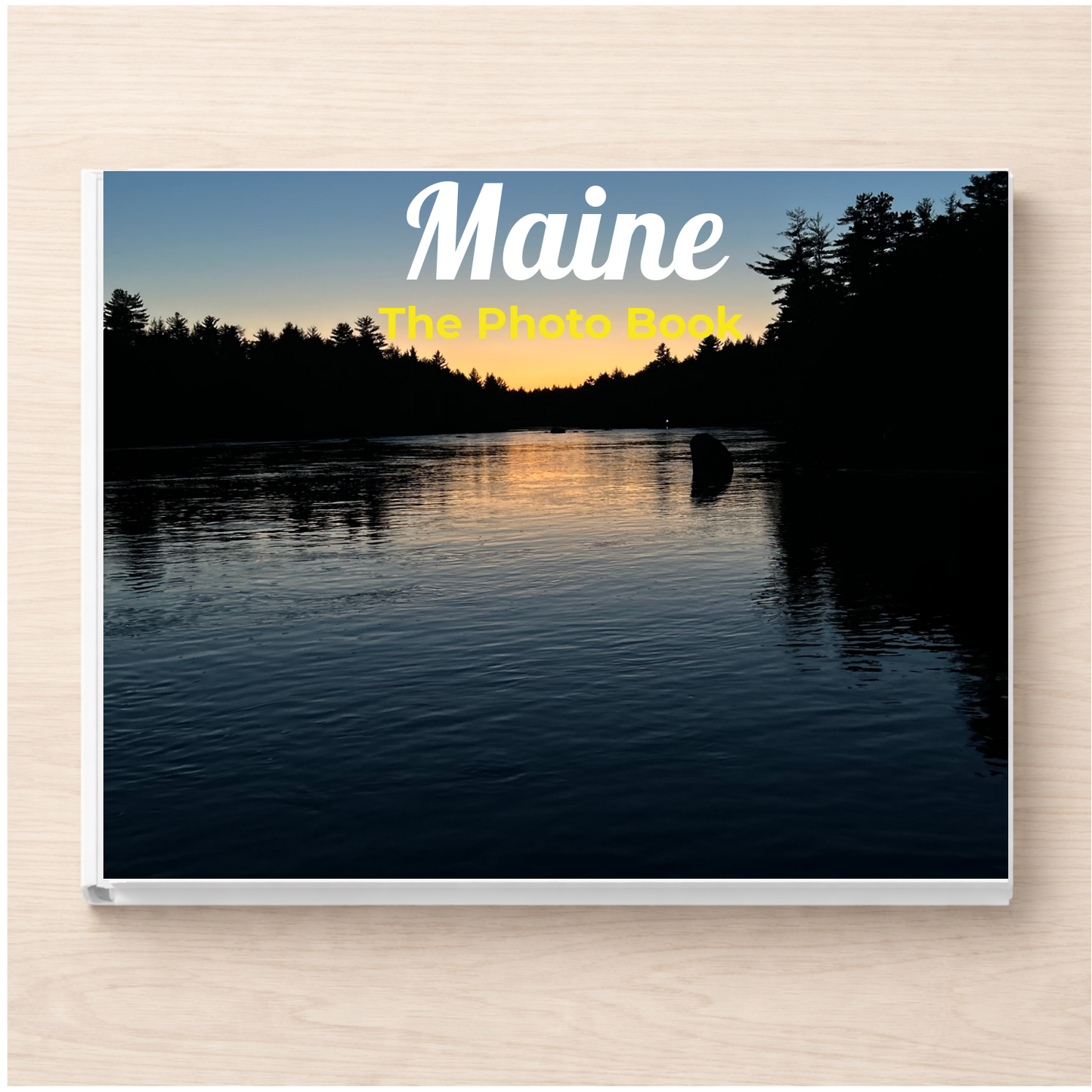 Maine: The Photo Book