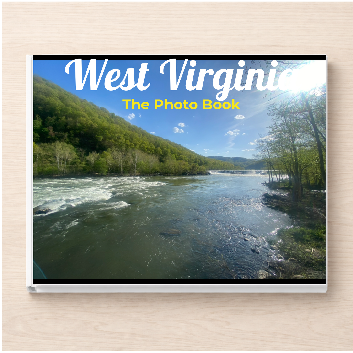 West Virginia: The Photo Book