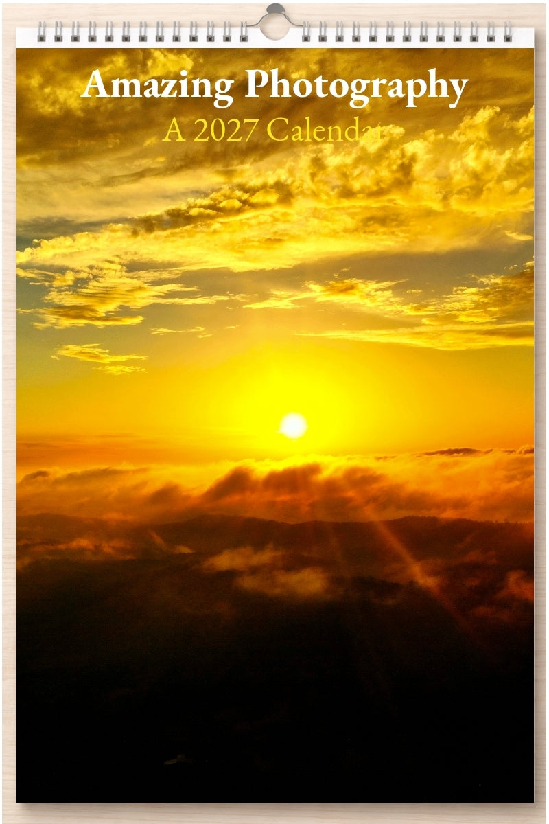 Amazing Photography: A 2027 Calendar