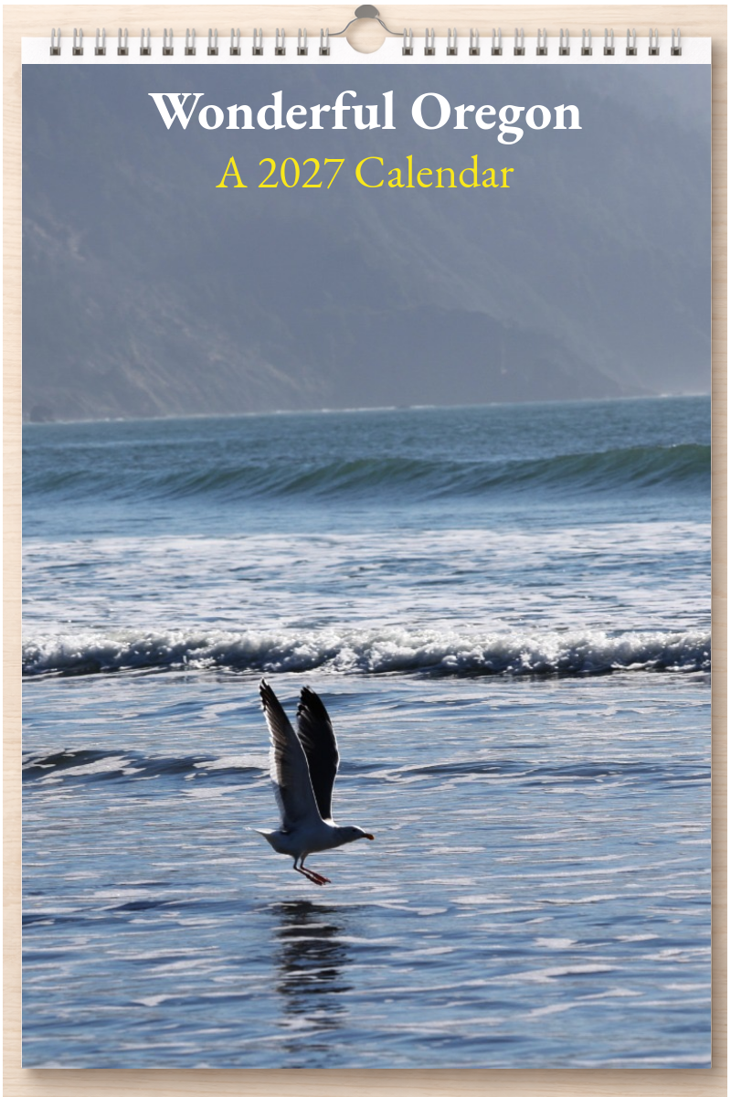 Wonderful Oregon: A 2027 Calendar
