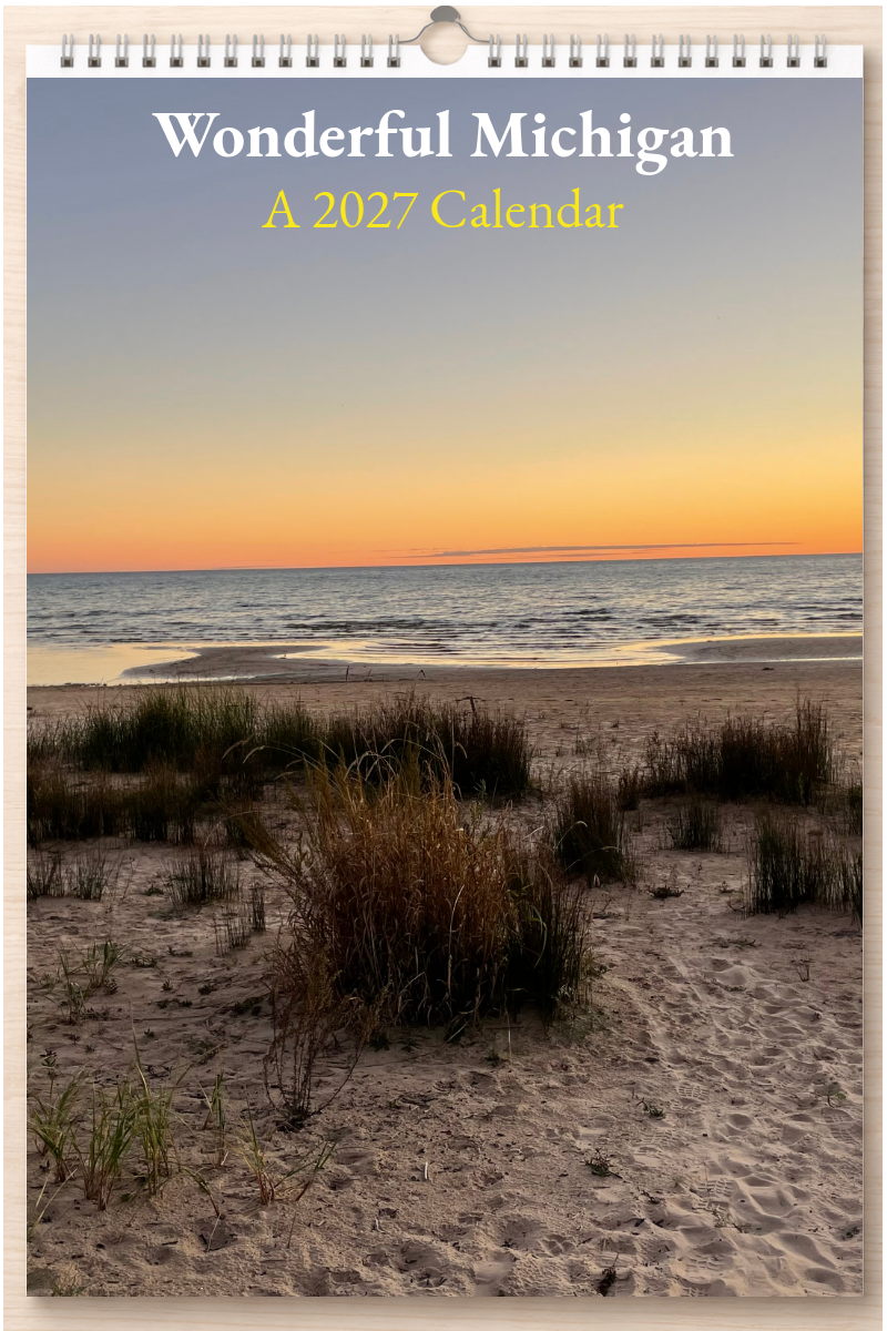 Wonderful Michigan: A 2027 Calendar