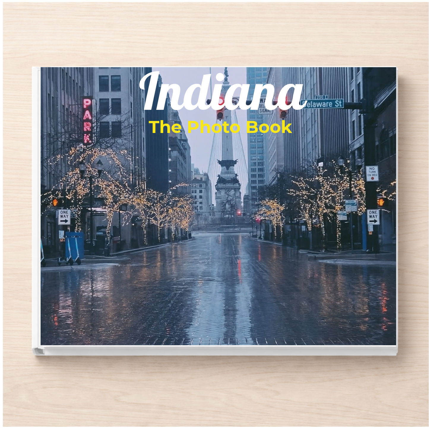 Indiana: The Photo Book