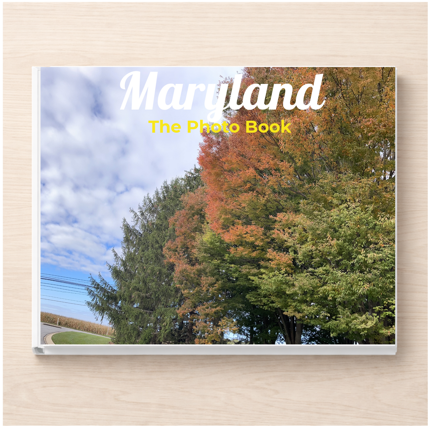Maryland: The Photo Book