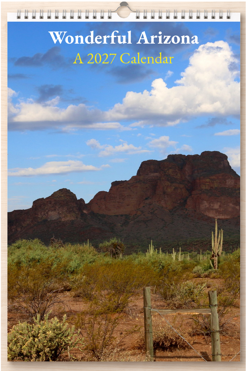 Wonderful Arizona: A 2027 Calendar
