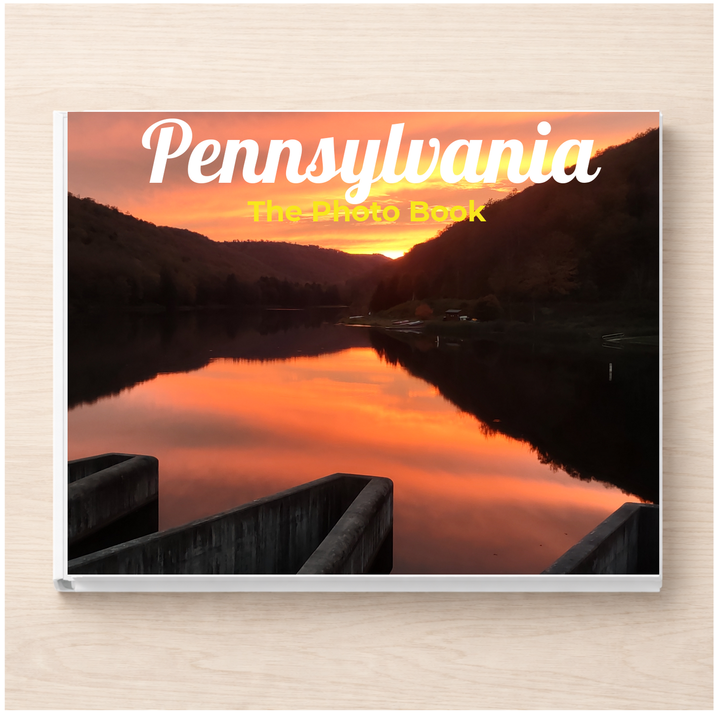 Pennsylvania: The Photo Book