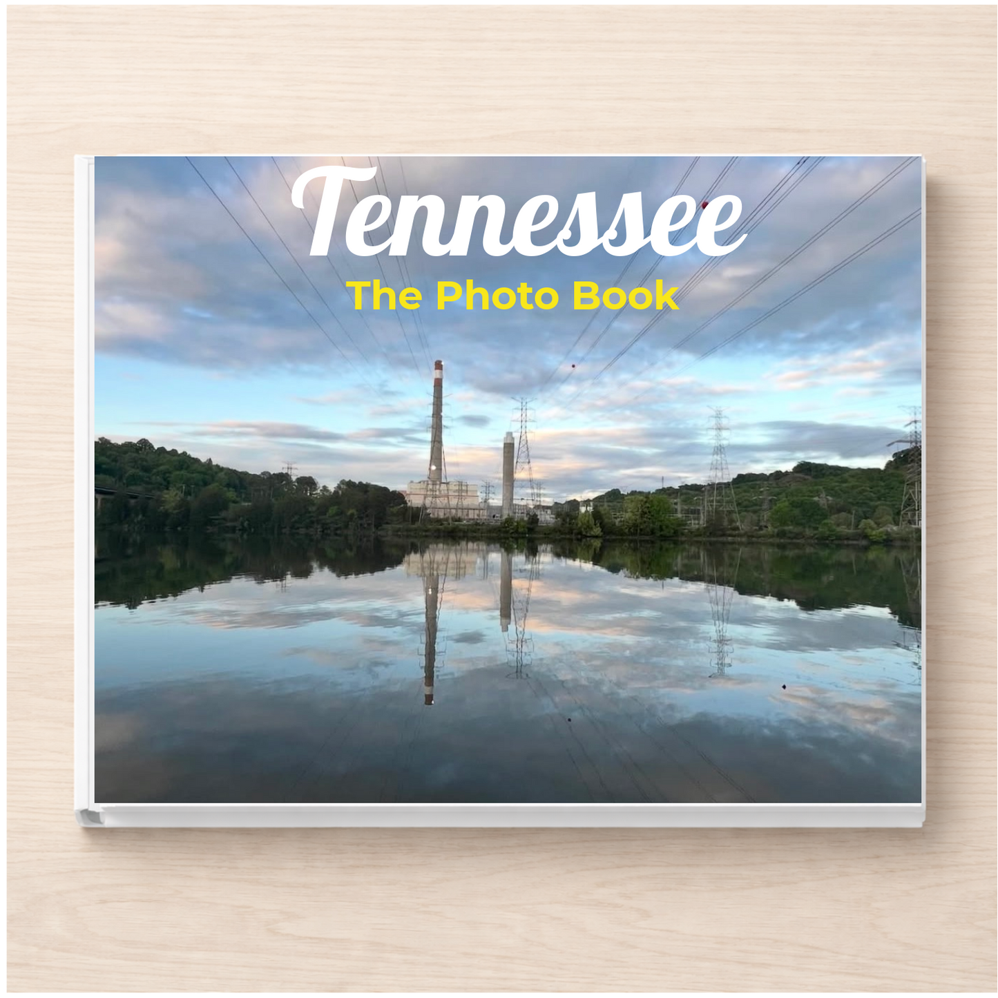 Tennessee: The Photo Book