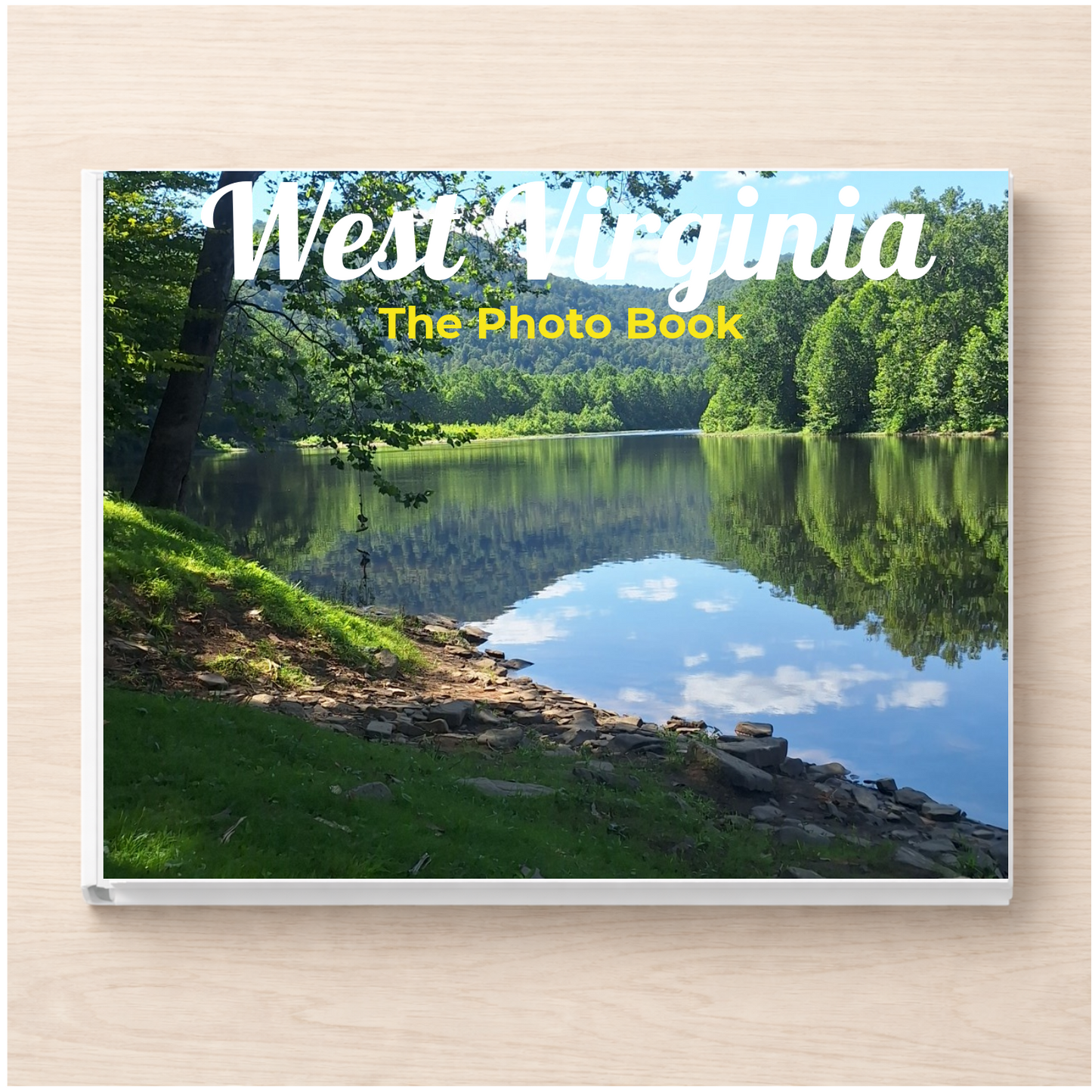 West Virginia: The Photo Book