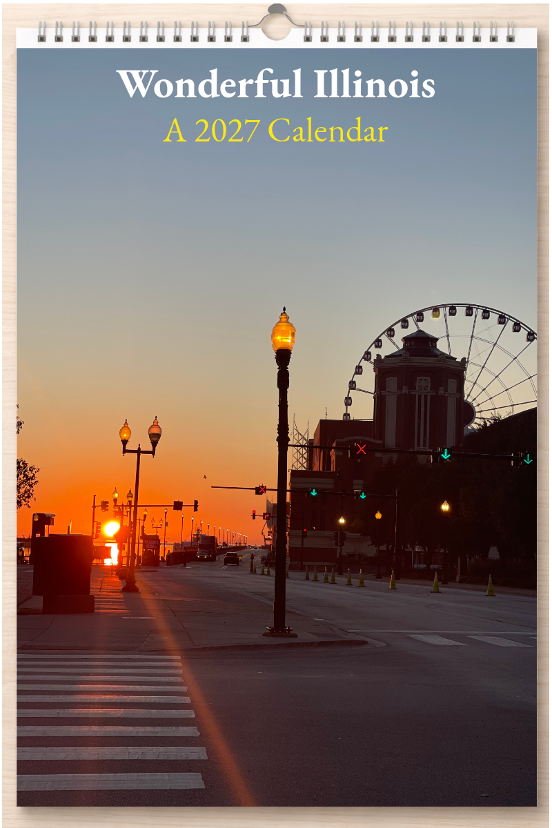 Wonderful Illinois: A 2027 Calendar