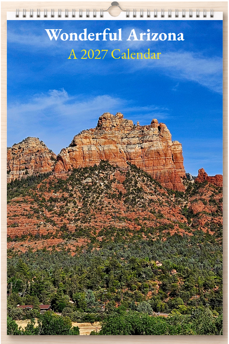 Wonderful Arizona: A 2027 Calendar