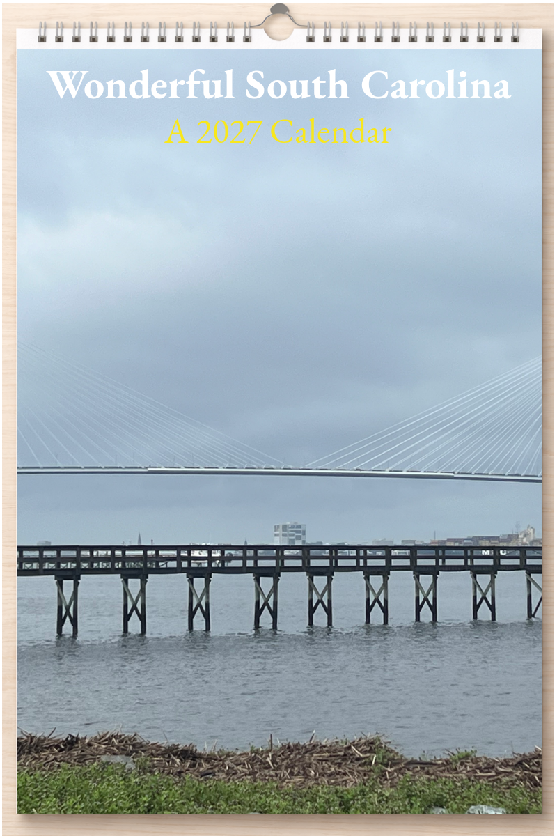 Wonderful South Carolina: A 2027 Calendar