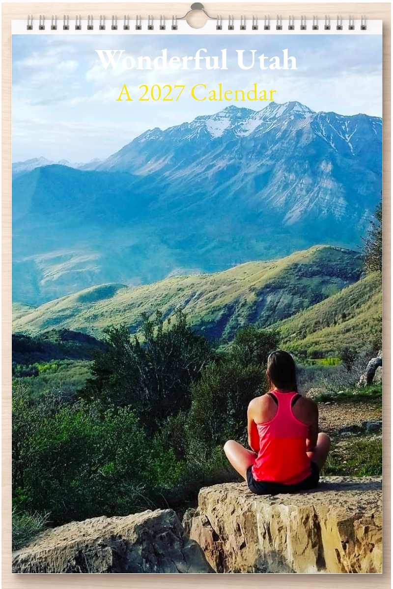 Wonderful Utah: A 2027 Calendar