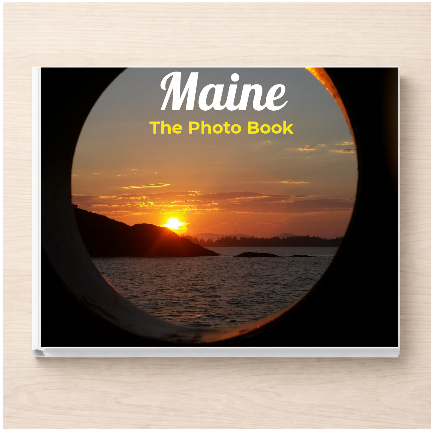 Maine: The Photo Book