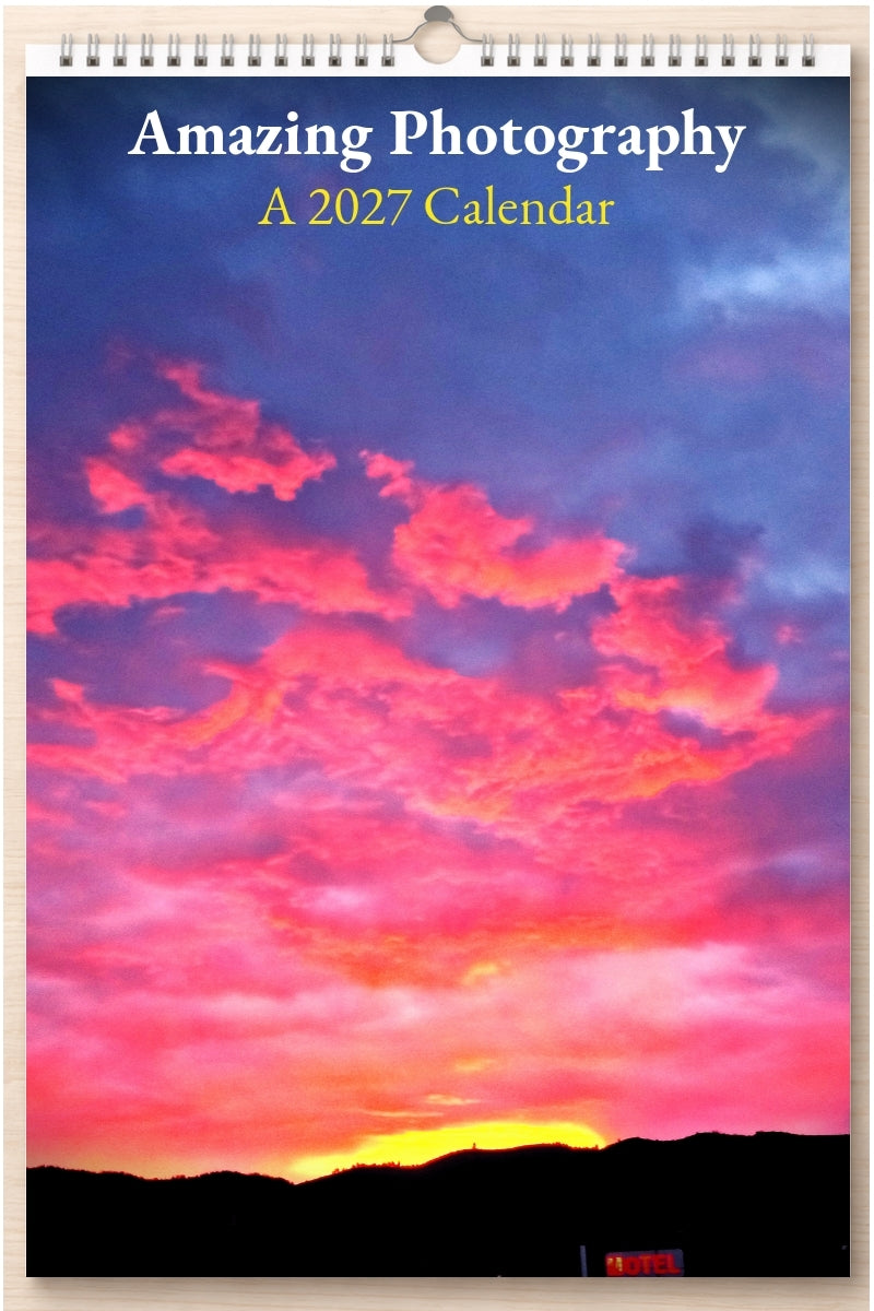 Amazing Photography: A 2027 Calendar