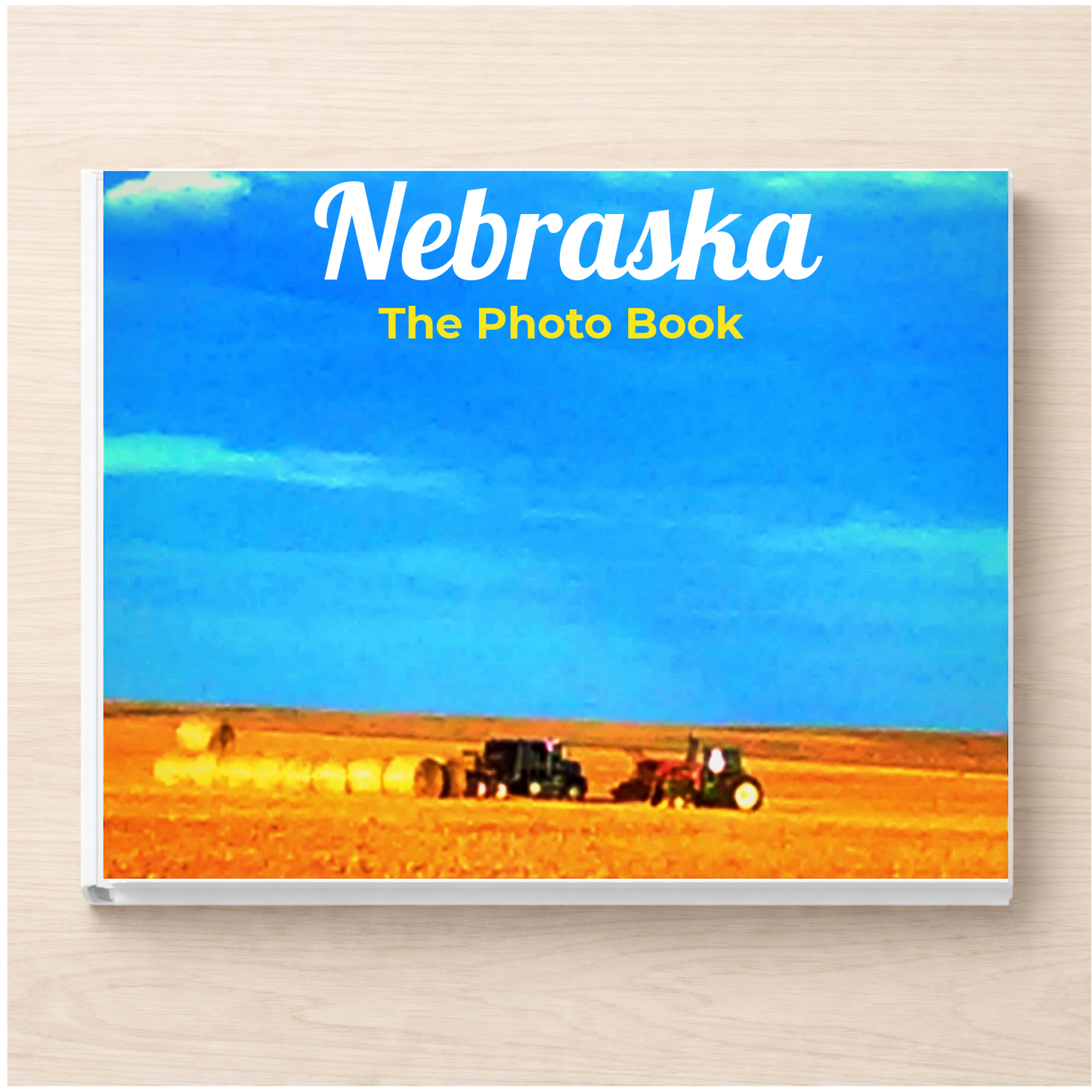 Nebraska: The Photo Book