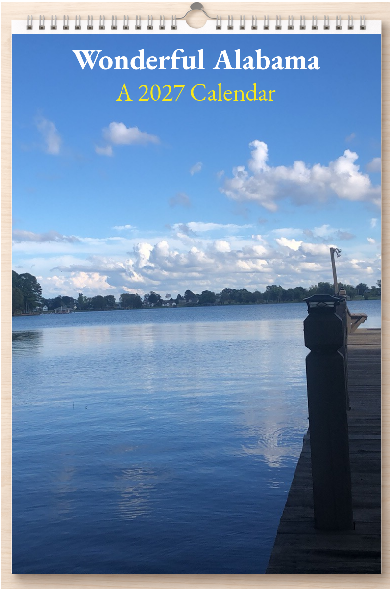 Wonderful Alabama: A 2027 Calendar