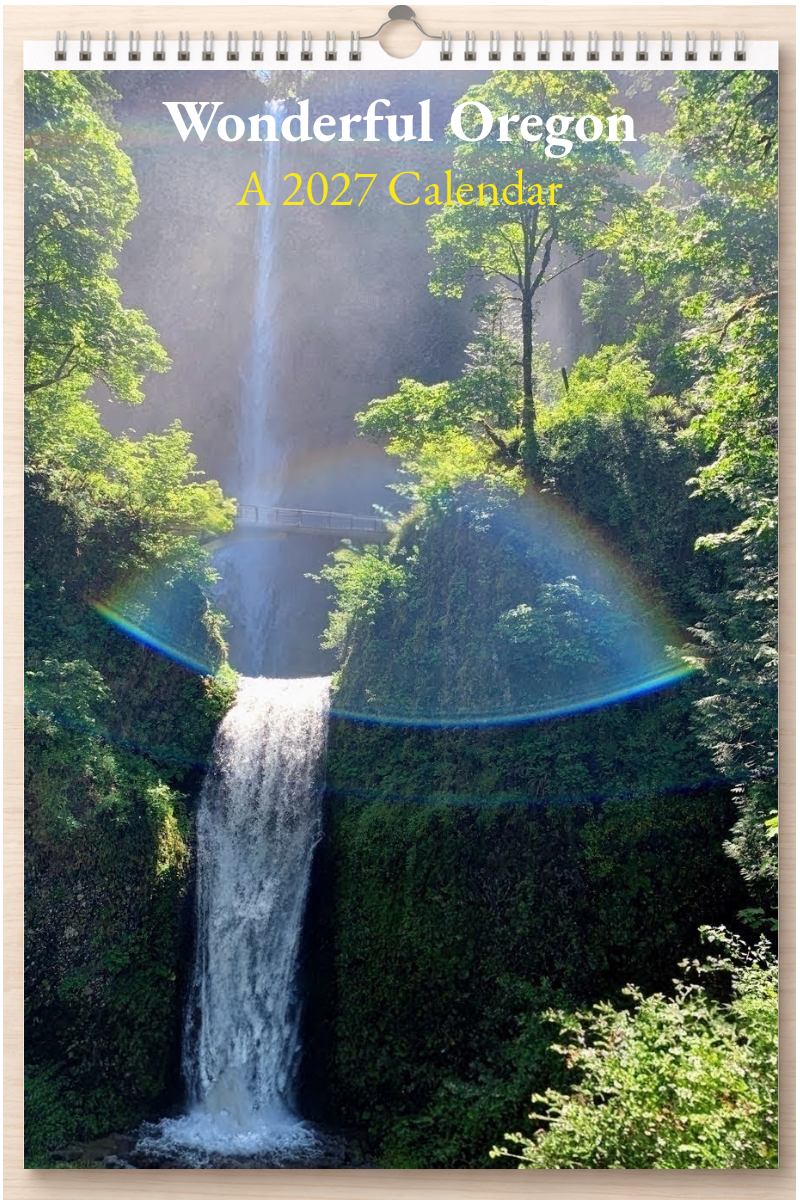 Wonderful Oregon: A 2027 Calendar