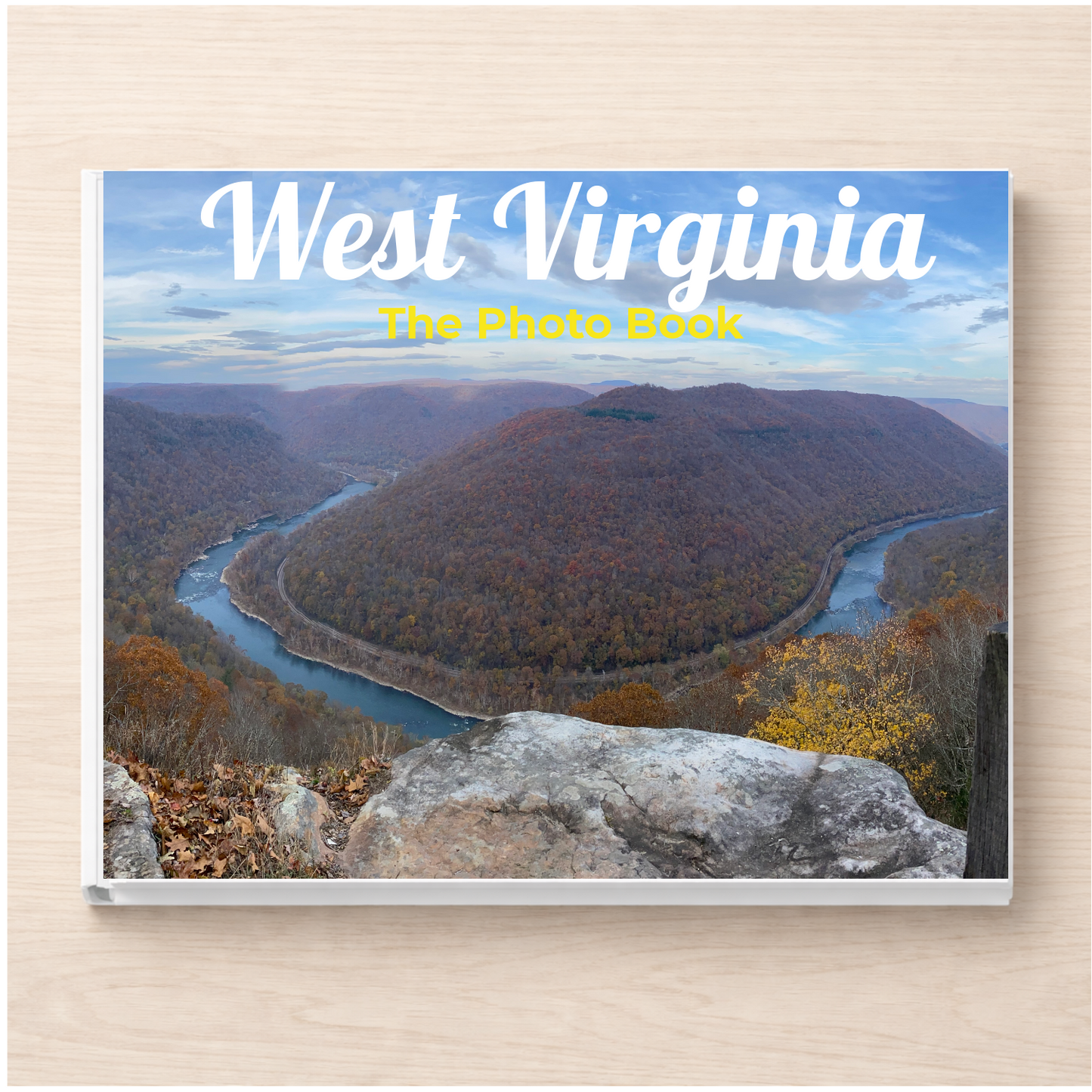 West Virginia: The Photo Book