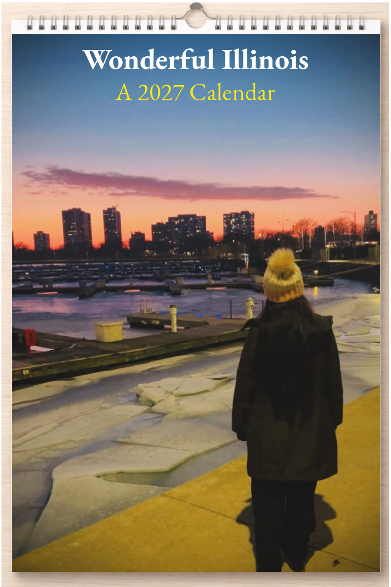 Wonderful Illinois: A 2027 Calendar