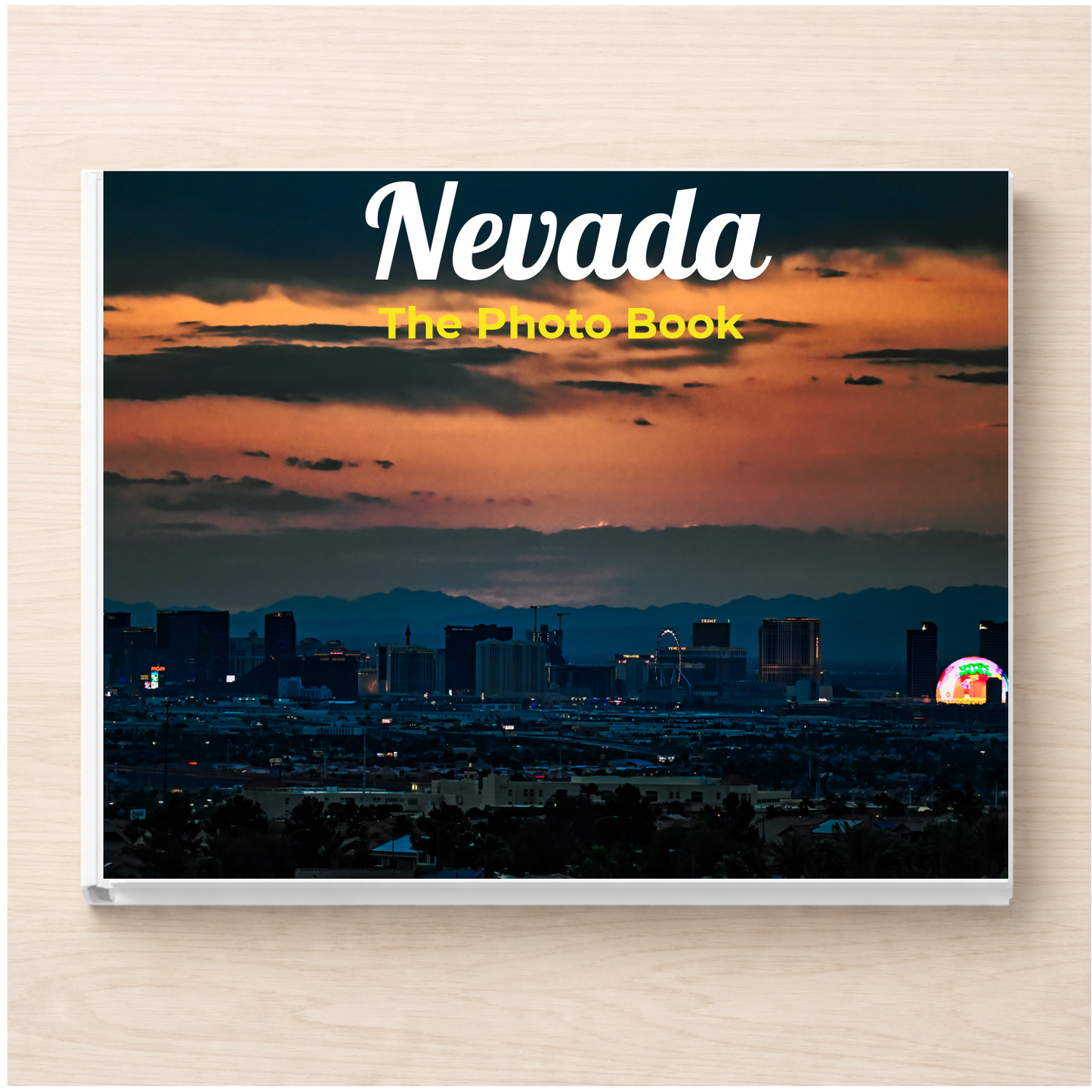 Nevada: The Photo Book
