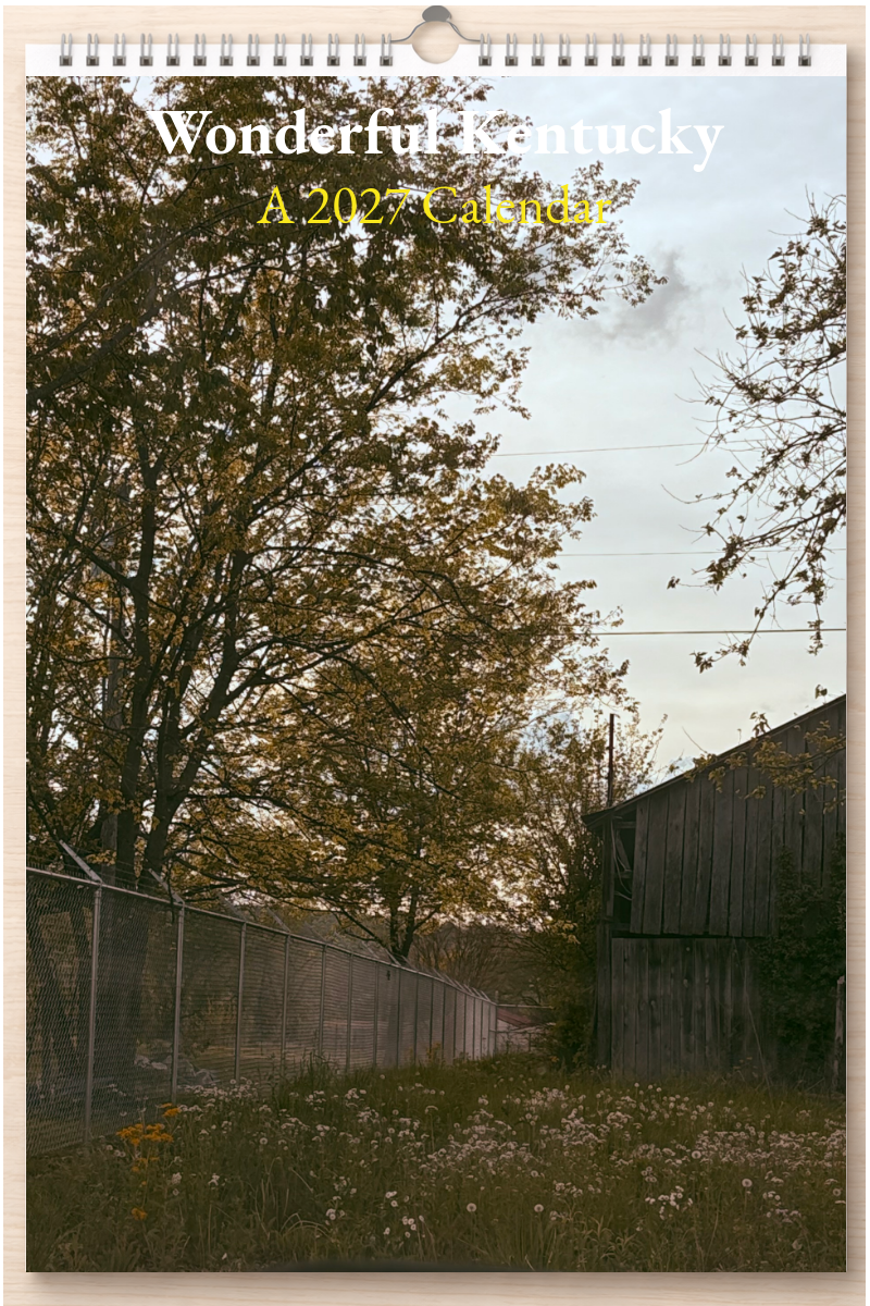 Wonderful Kentucky: A 2027 Calendar