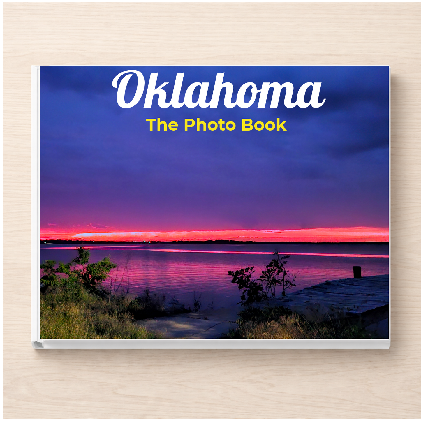 Oklahoma: The Photo Book
