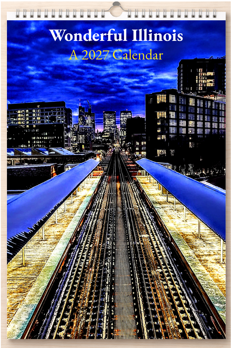 Wonderful Illinois: A 2027 Calendar