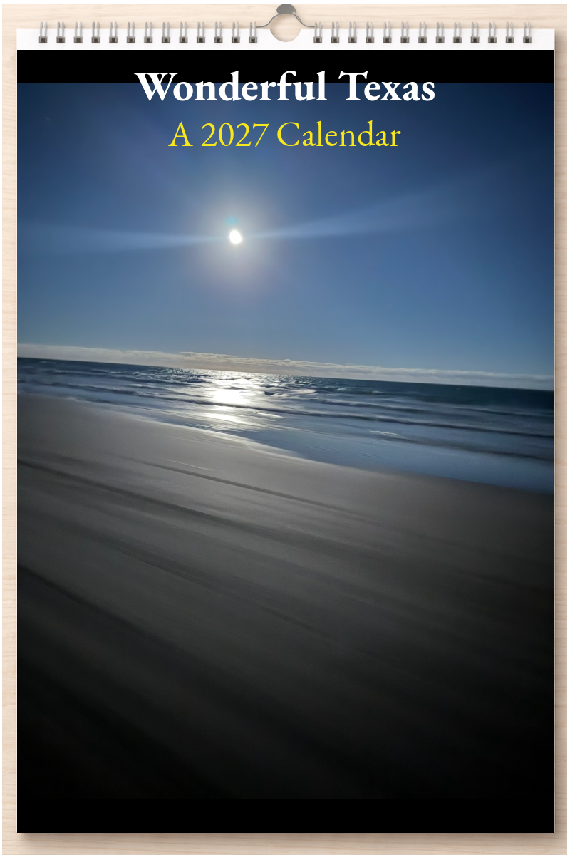 Wonderful Texas: A 2027 Calendar