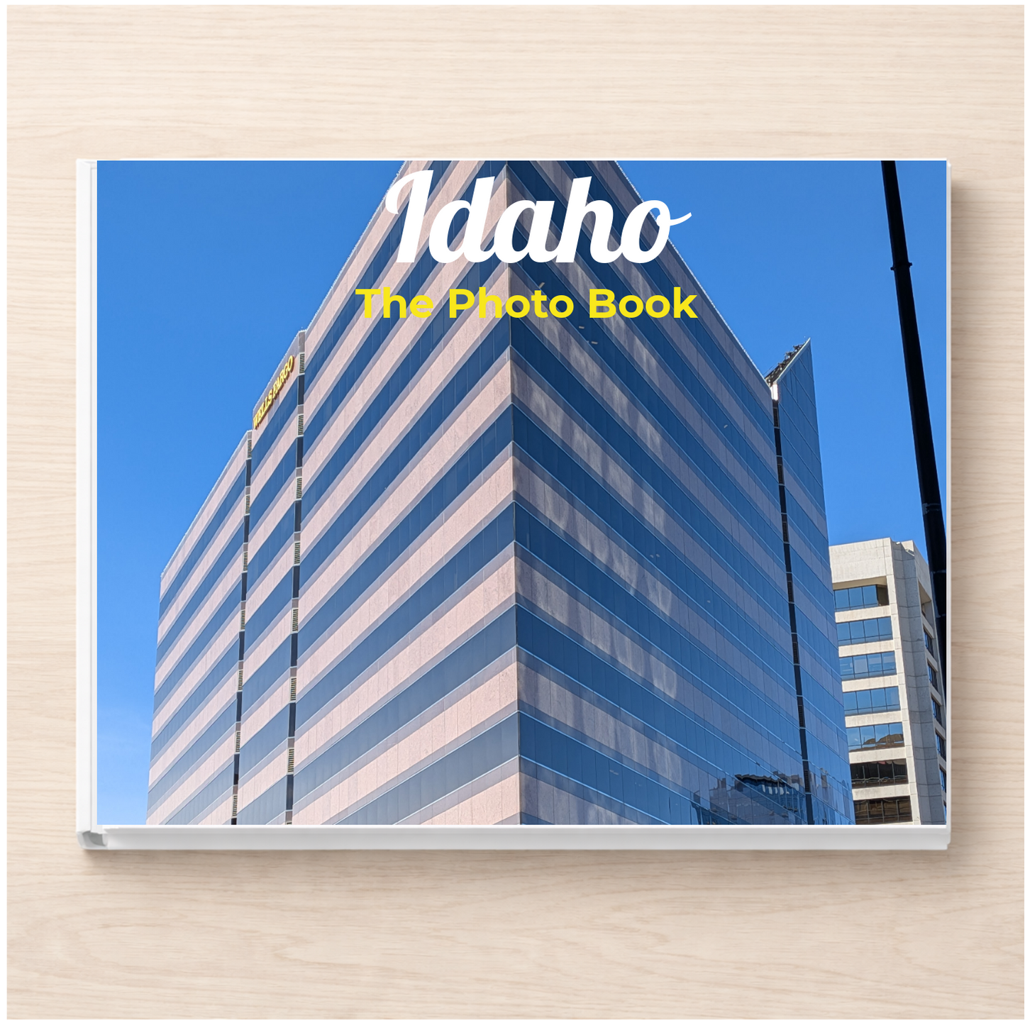 Idaho: The Photo Book
