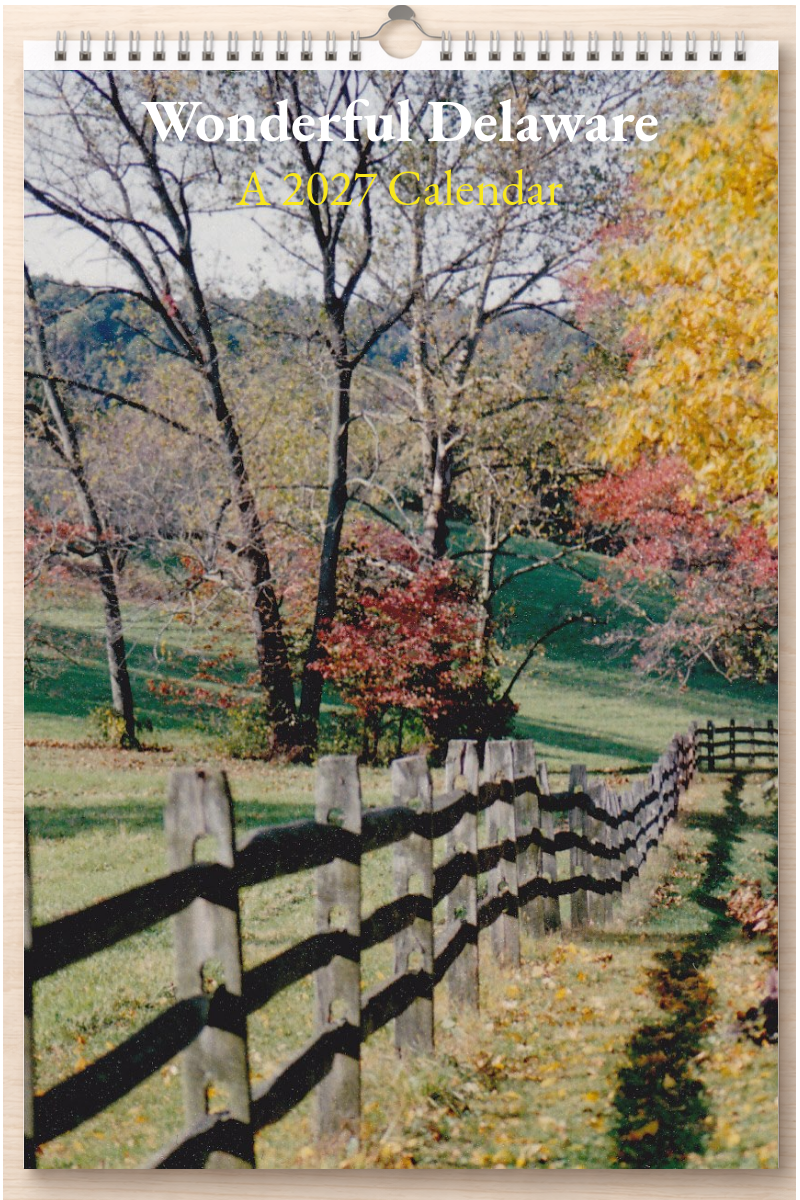 Wonderful Delaware: A 2027 Calendar