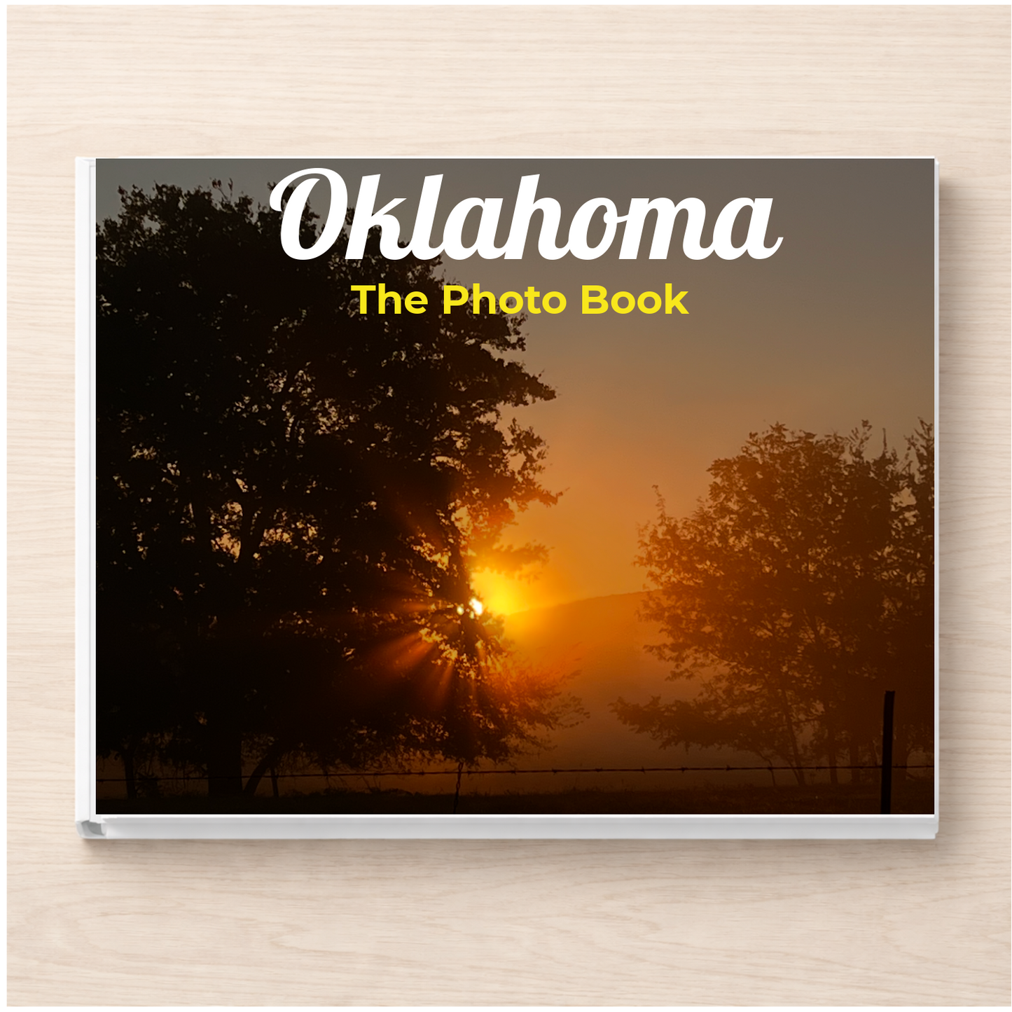 Oklahoma: The Photo Book