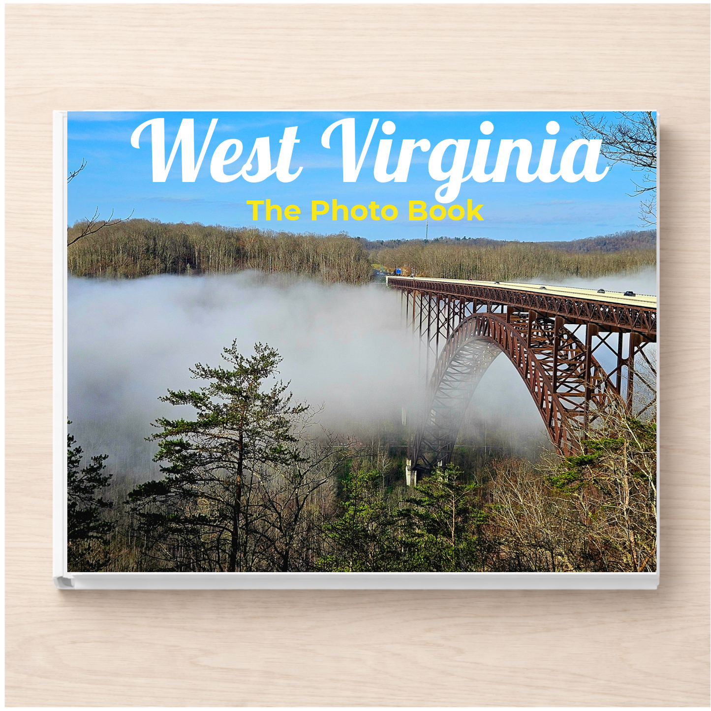 West Virginia: The Photo Book
