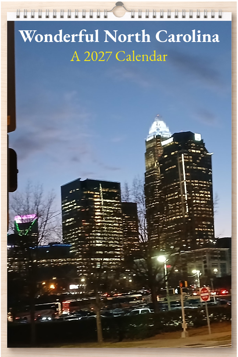 Wonderful North Carolina: A 2027 Calendar