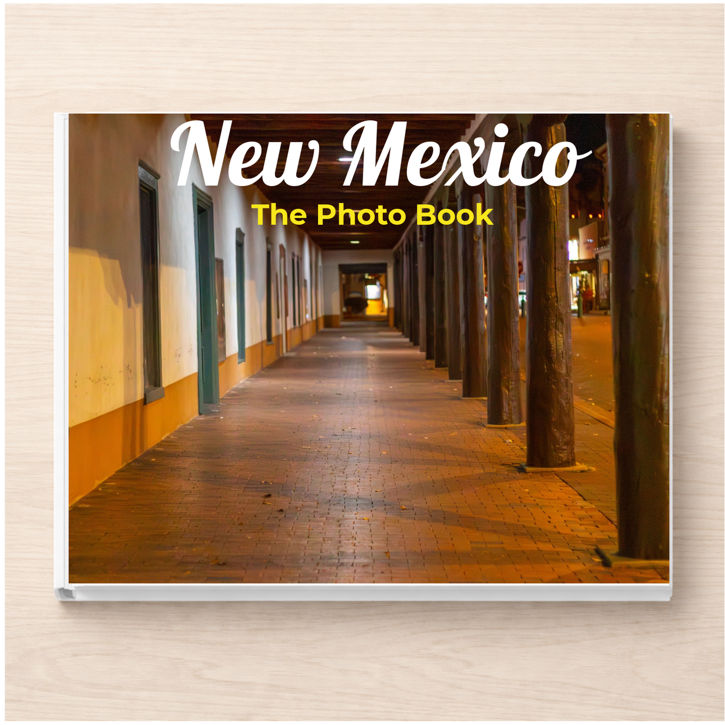 New Mexico: The Photo Book
