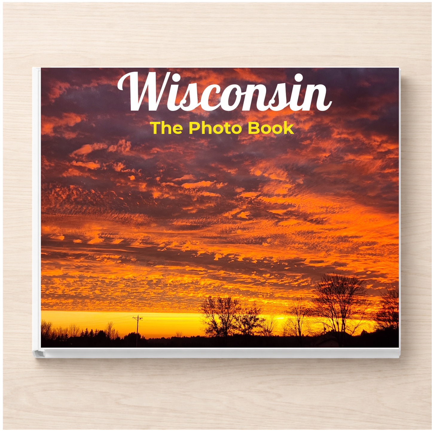 Wisconsin: The Photo Book