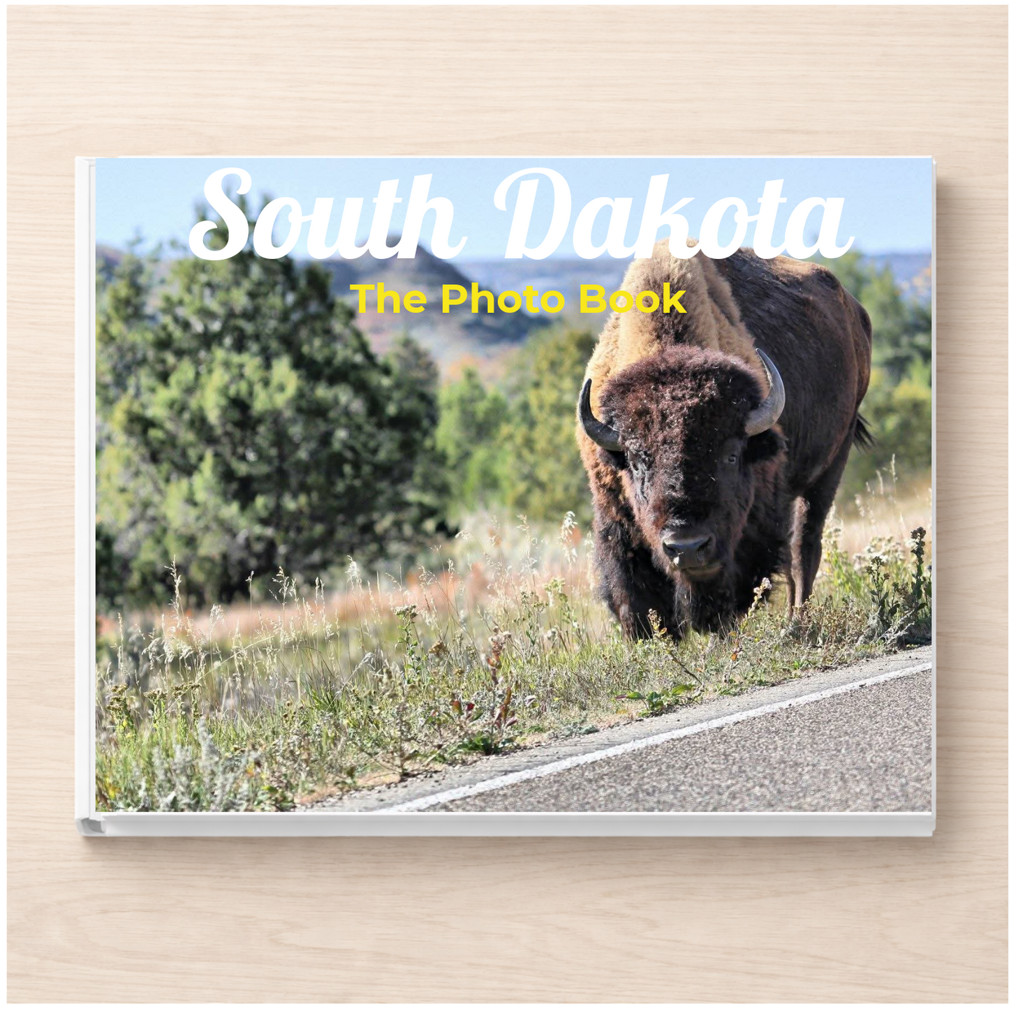 South Dakota: The Photo Book