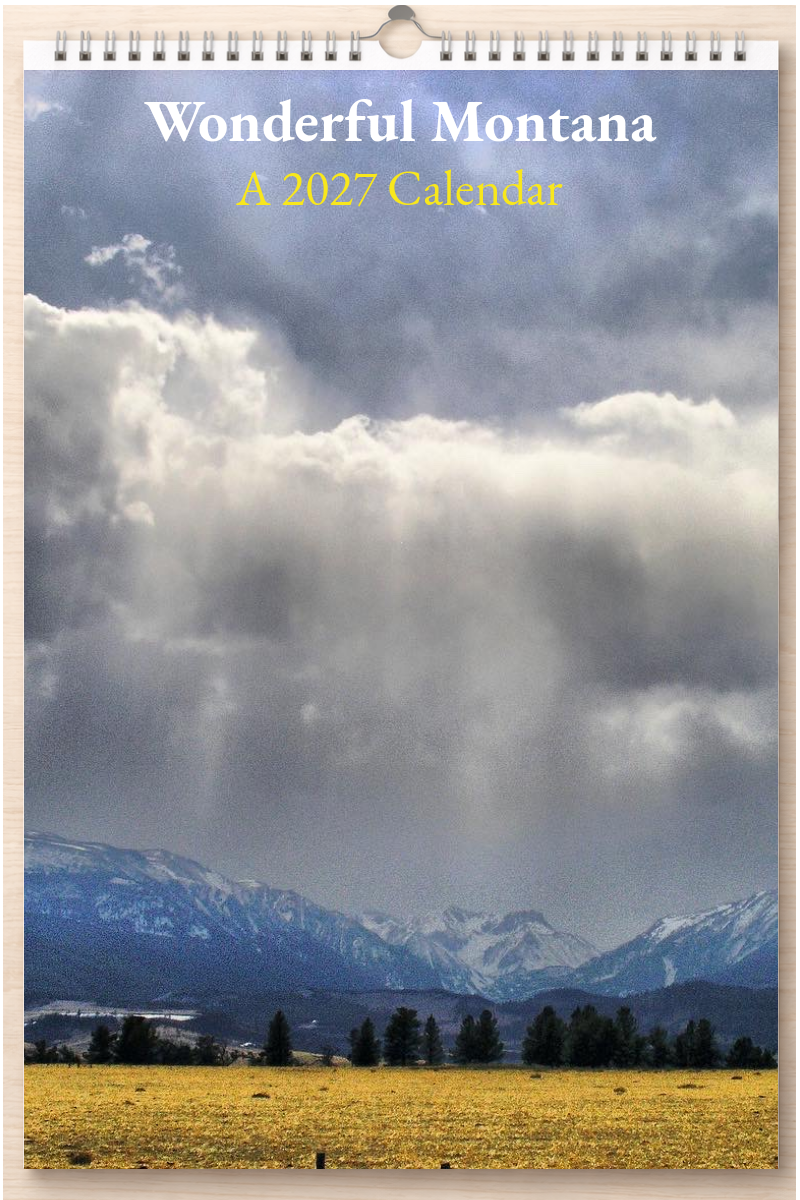 Wonderful Montana: A 2027 Calendar