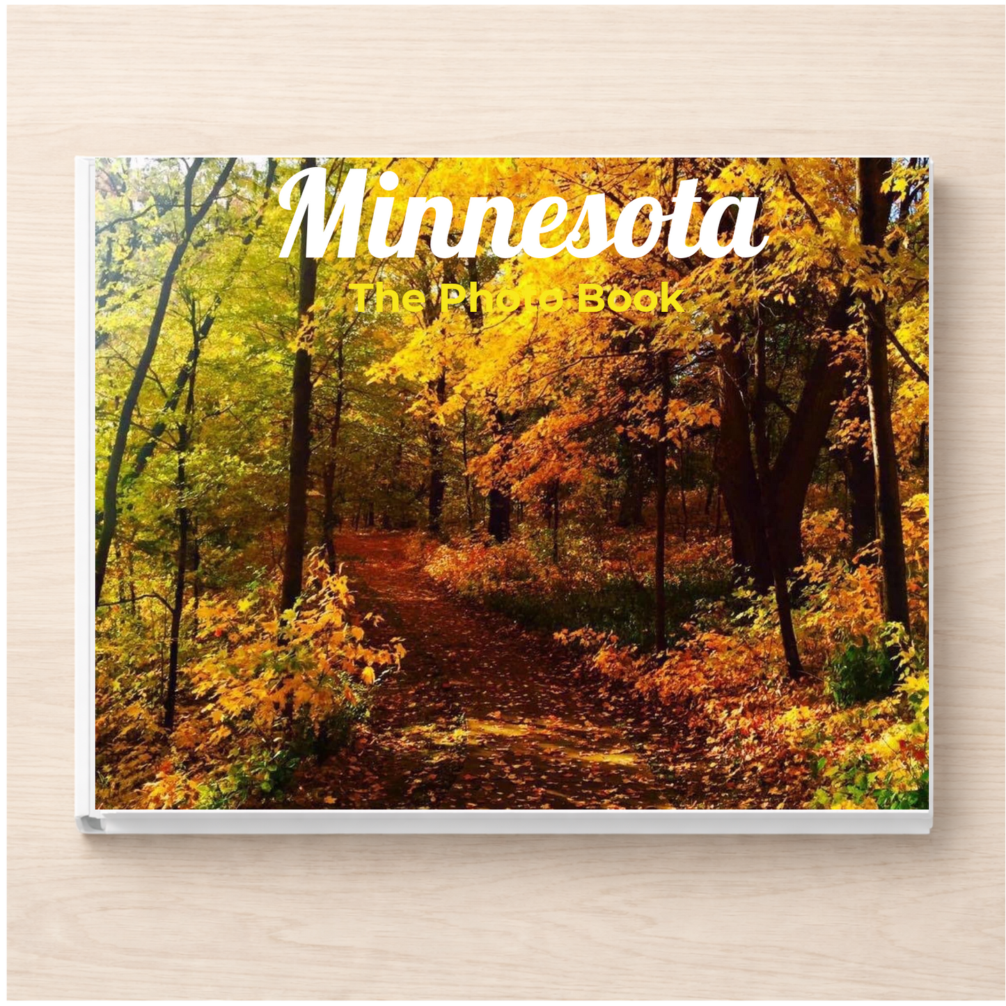 Minnesota: The Photo Book