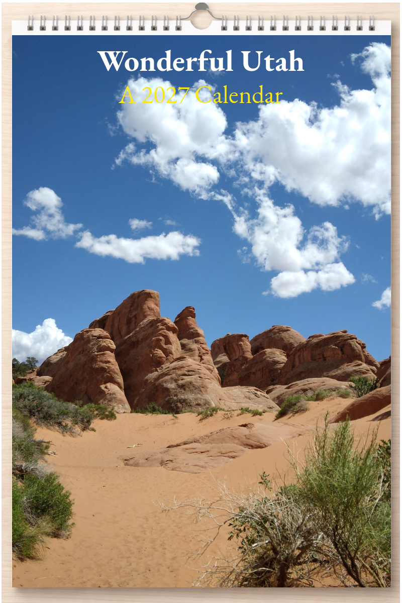 Wonderful Utah: A 2027 Calendar