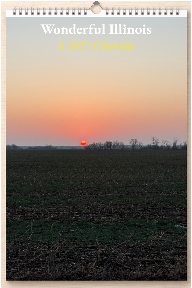Wonderful Illinois: A 2027 Calendar