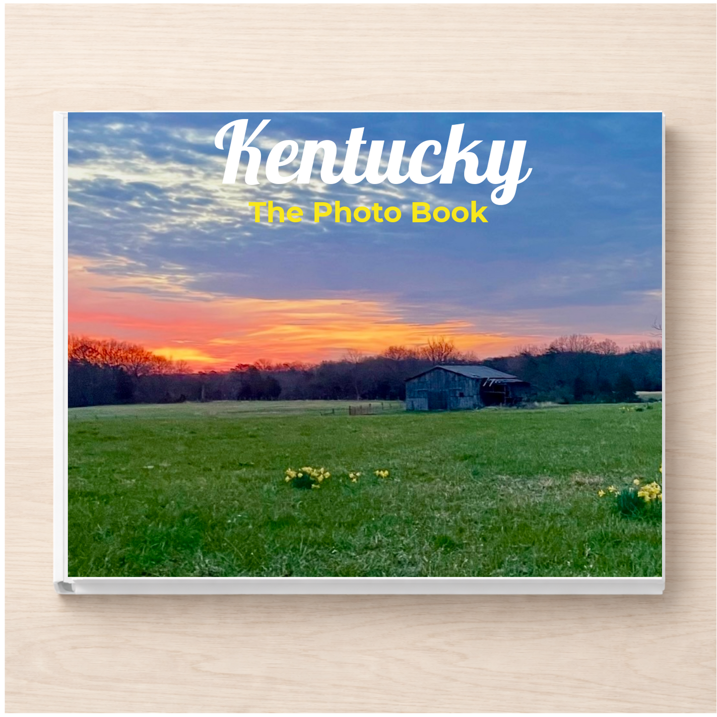 Kentucky: The Photo Book