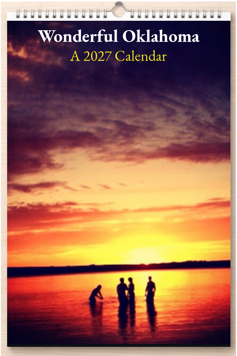 Wonderful Oklahoma: A 2027 Calendar