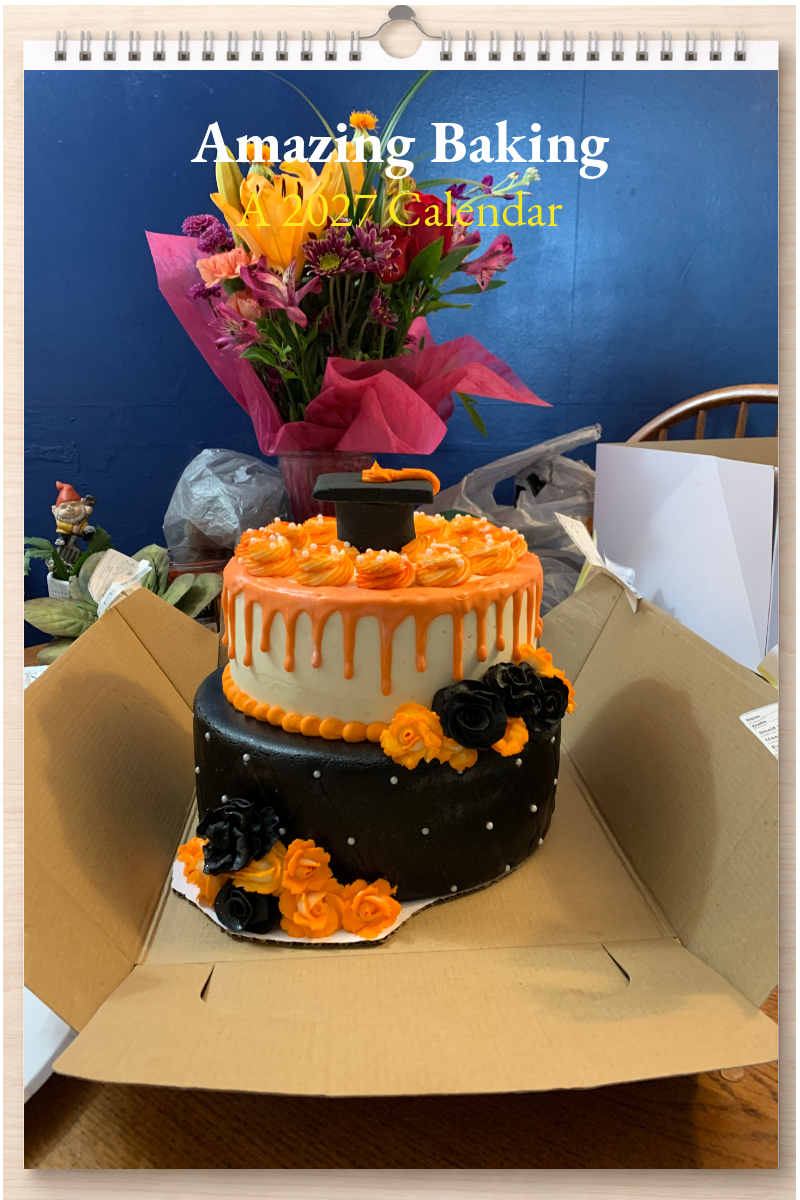 Amazing Baking: A 2027 Calendar