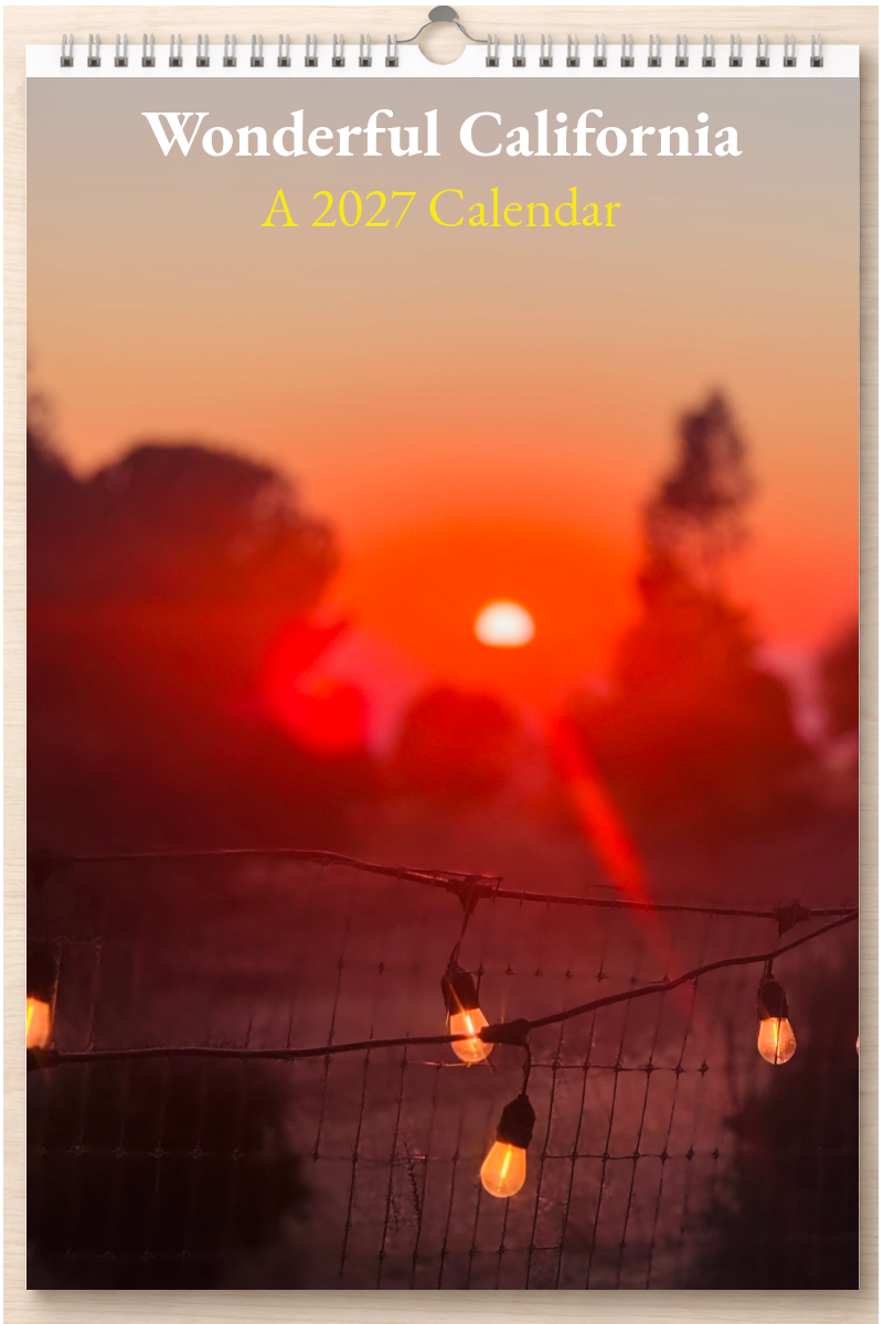 Wonderful California: A 2027 Calendar