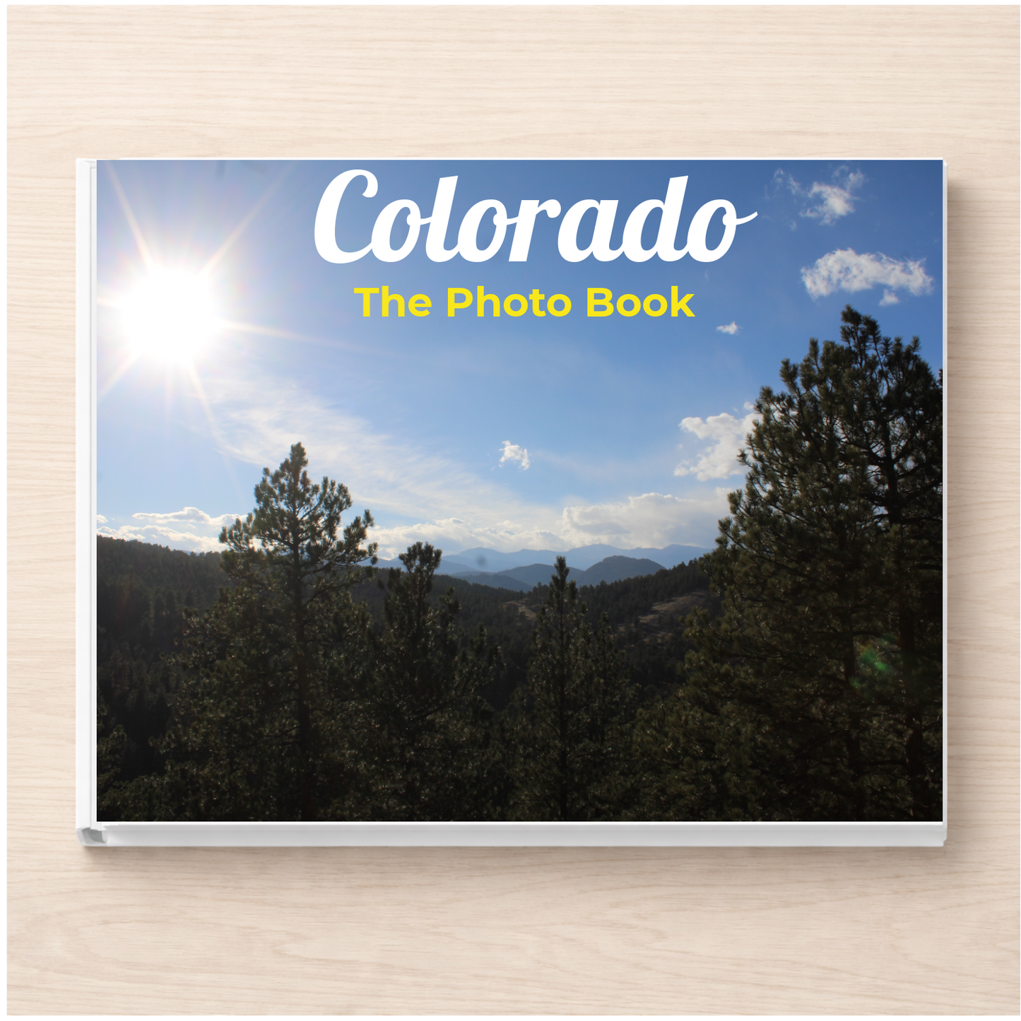 Colorado: The Photo Book