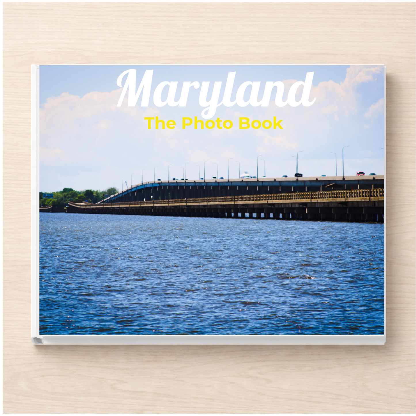 Maryland: The Photo Book