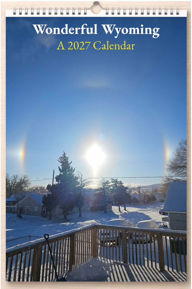 Wonderful Wyoming: A 2027 Calendar